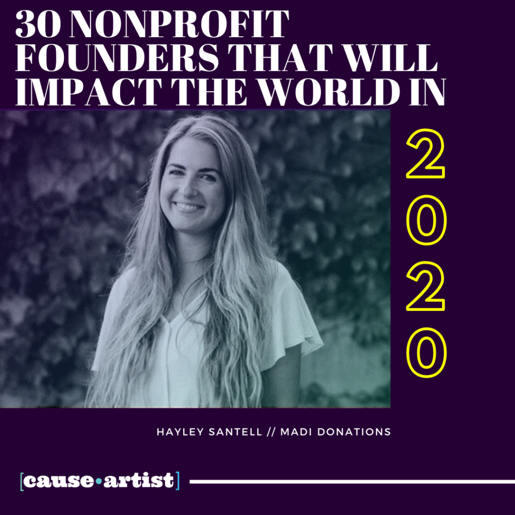 30 Nonprofit Founders that Will Impact the World in 2020: featuring founder Hayley Santell